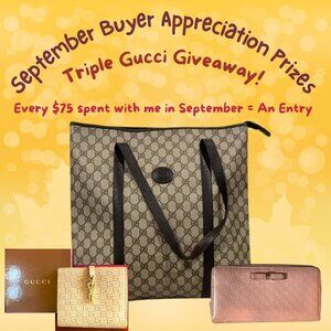 TRIPLE GUCCI GIVEAWAY: SEPTEMBER BUYER APPRECIATION!